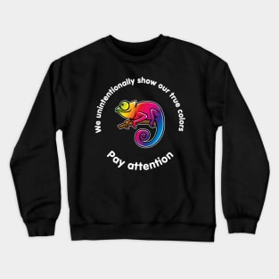 True Colors US version Crewneck Sweatshirt